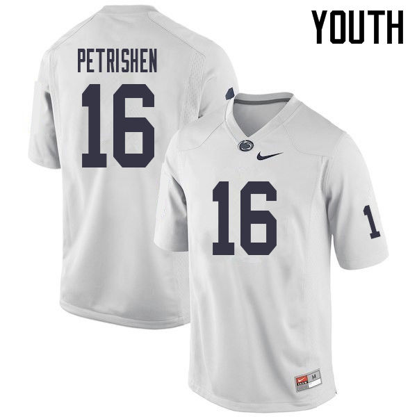 Youth #16 John Petrishen Penn State Nittany Lions College Football Jerseys Sale-White - Click Image to Close
